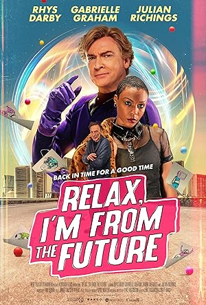 Nonton Film Relax, I’m from the Future (2023) Subtitle Indonesia