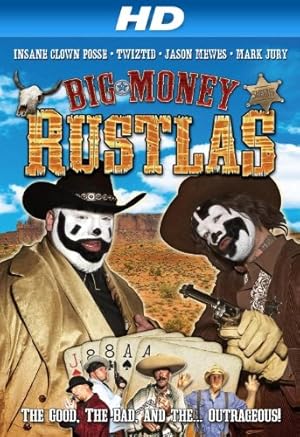 Big Money Rustlas (2010)