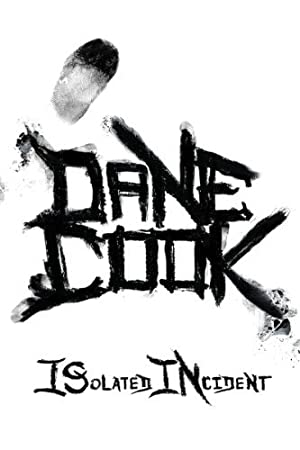 Dane Cook: Isolated Incident