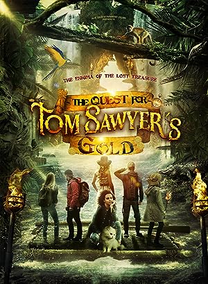 Nonton Film The Quest for Tom Sawyer’s Gold (2023) Subtitle Indonesia