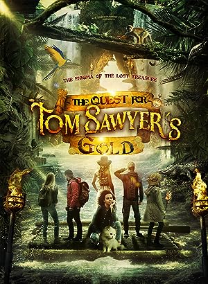 Nonton Film The Quest for Tom Sawyer’s Gold (2023) Subtitle Indonesia Filmapik