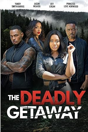 The Deadly Getaway (2022)