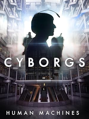 Nonton Film Cyborgs: Human Machines (2017) Subtitle Indonesia