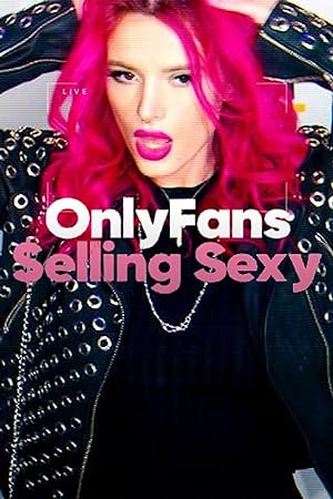 Nonton Film OnlyFans: Selling Sexy (2021) Subtitle Indonesia