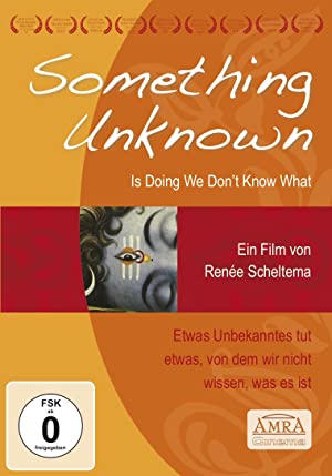 Nonton Film Something Unknown Is Doing We Don’t Know What (2009) Subtitle Indonesia