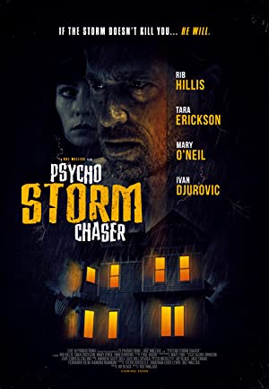 Nonton Film Psycho Storm Chaser (2021) Subtitle Indonesia