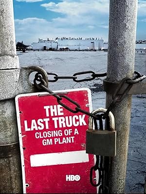 Nonton Film The Last Truck: Closing of a GM Plant (2009) Subtitle Indonesia
