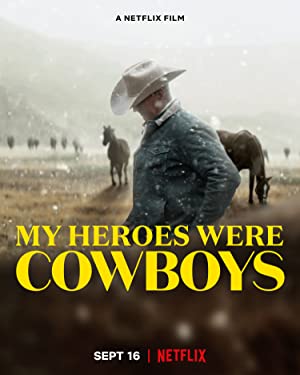 Nonton Film My Heroes Were Cowboys (2021) Subtitle Indonesia