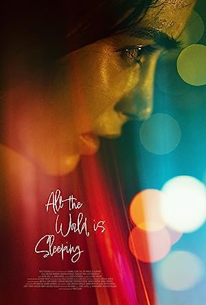 Nonton Film All the World Is Sleeping (2021) Subtitle Indonesia