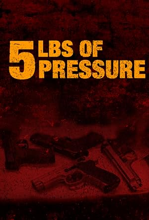 5lbs of Pressure (2024)
