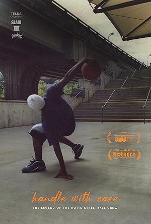 Nonton Film Handle with Care: The Legend of the Notic Streetball Crew (2021) Subtitle Indonesia