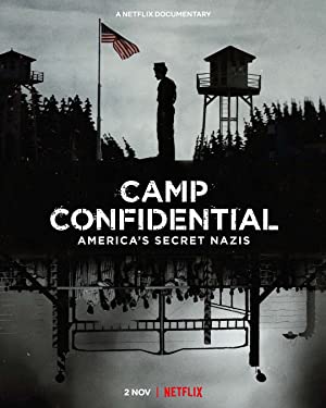 Camp Confidential: America’s Secret Nazis (2021)