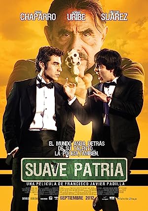Nonton Film Suave patria (2012) Subtitle Indonesia