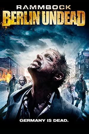 Rammbock: Berlin Undead (2010)