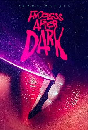 Nonton Film Faceless After Dark (2023) Subtitle Indonesia Filmapik