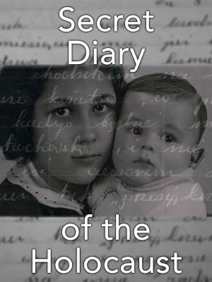 The Secret Diary of the Holocaust (2009)