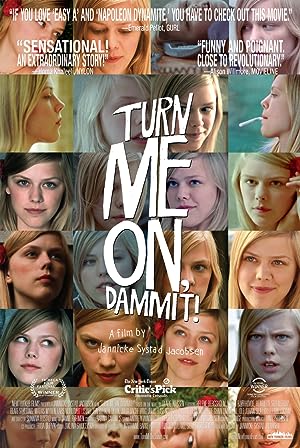Turn Me On, Dammit! (2011)