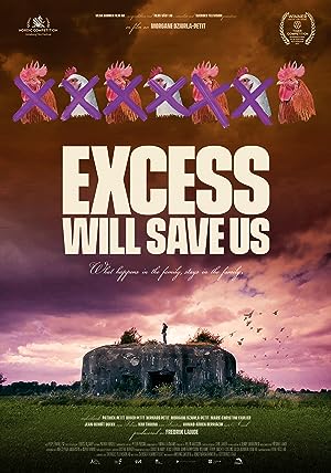 Excess Will Save Us