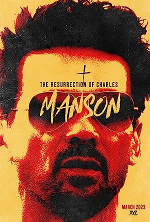 Nonton Film The Resurrection of Charles Manson (2023) Subtitle Indonesia
