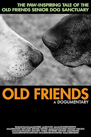 Nonton Film Old Friends, A Dogumentary (2022) Subtitle Indonesia