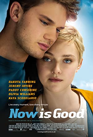 Nonton Film Now Is Good (2012) Subtitle Indonesia