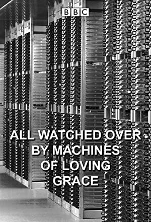All Watched Over by Machines of Loving Grace (2011)
