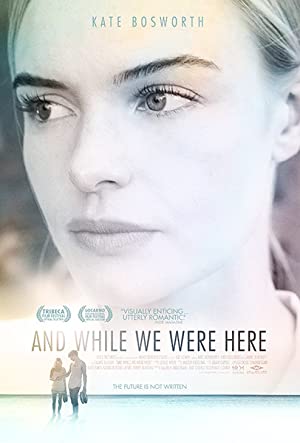 Nonton Film And While We Were Here (2012) Subtitle Indonesia