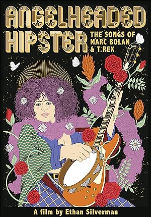 Nonton Film Angelheaded Hipster: The Songs of Marc Bolan & T. Rex (2022) Subtitle Indonesia Filmapik