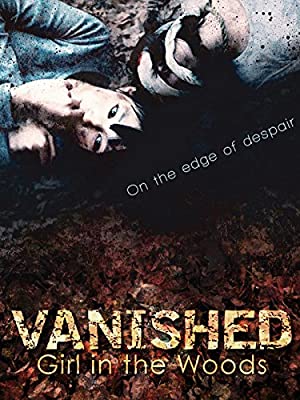 Vanished Girl in the Woods (2011)