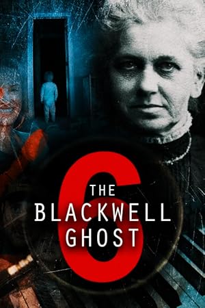 Nonton Film The Blackwell Ghost 6 (2022) Subtitle Indonesia
