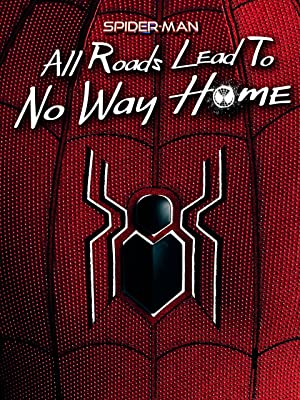 Nonton Film Spider-Man: All Roads Lead to No Way Home (2022) Subtitle Indonesia Filmapik