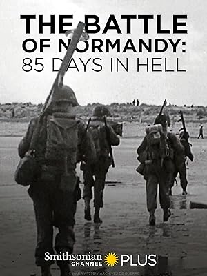 Nonton Film The Battle of Normandy: 85 Days in Hell (2019) Subtitle Indonesia
