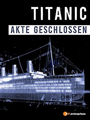 Titanic’s Final Mystery (2012)