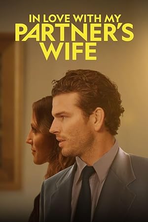 Nonton Film In Love with My Partner’s Wife (2022) Subtitle Indonesia