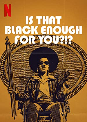 Nonton Film Is That Black Enough for You?!? (2022) Subtitle Indonesia Filmapik