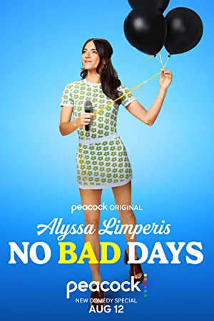 Nonton Film Alyssa Limperis: No Bad Days (2022) Subtitle Indonesia