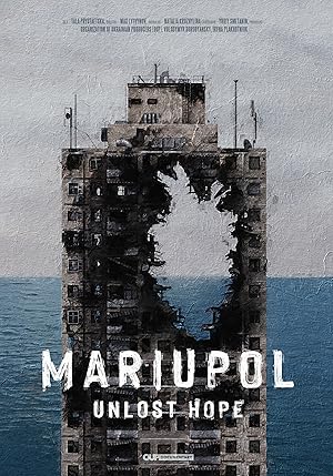 Nonton Film Mariupol: Unlost Hope (2022) Subtitle Indonesia Filmapik