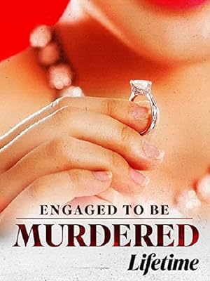 Nonton Film Engaged to Be Murdered (2023) Subtitle Indonesia