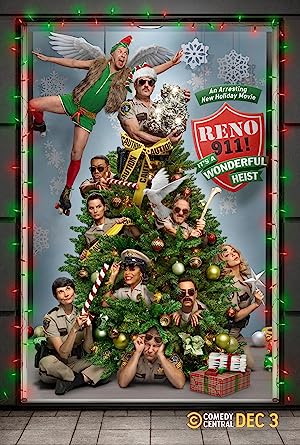 Reno 911!: It’s a Wonderful Heist (2022)