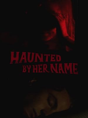 Nonton Film Haunted by Her Name (2024) Subtitle Indonesia Filmapik