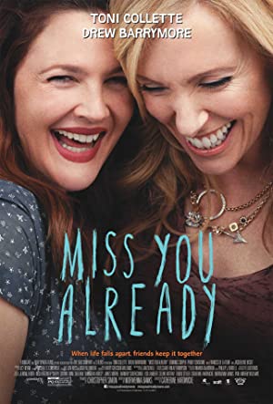 Miss You Already (2015)