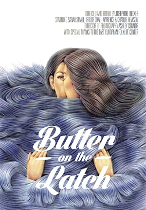 Nonton Film Butter on the Latch (2013) Subtitle Indonesia Filmapik