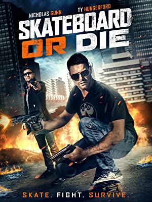 Nonton Film Skateboard or Die (2018) Subtitle Indonesia