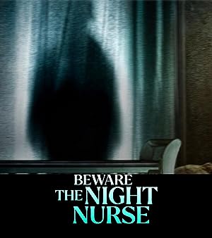 Nonton Film Beware the Night Nurse (2023) Subtitle Indonesia
