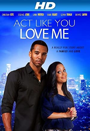 Nonton Film Act Like You Love Me (2013) Subtitle Indonesia Filmapik