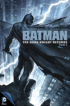 Batman: The Dark Knight Returns, Part 1 (2012)