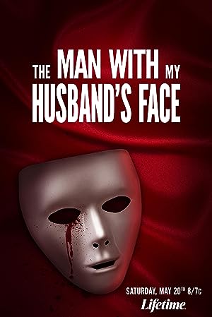 Nonton Film The Man with My Husband’s Face (2023) Subtitle Indonesia Filmapik