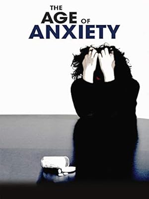 The Age of Anxiety (2012)