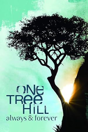 Nonton Film One Tree Hill: Always & Forever (2012) Subtitle Indonesia Filmapik