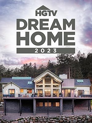 HGTV Dream Home 2023 (2023)